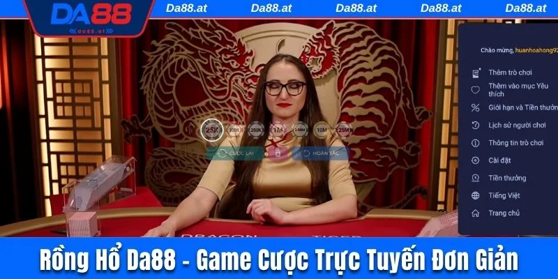 Rồng Hổ DA88 - Game Cược Trực Tuyến Đơn Giản Dễ Thắng Lớn